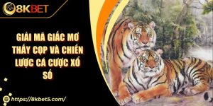 Giải Mã Giấc Mơ Thấy Cọp Và Chiến Lược Cá Cược Xổ Số